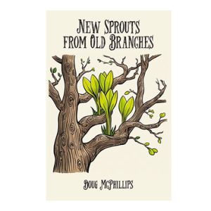 New sprouts from old branches